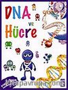 DNA ve Hücre / Vücudumuz Dizisi