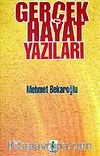Gerçek Hayat Yazıları