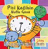 Pisi Kedinin Mutlu Günü / Karton Kitaplar Dizisi
