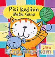 Pisi Kedinin Mutlu Günü / Karton Kitaplar Dizisi