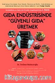 Gıda Endüstrisinde Güvenli Gıda Üretmek