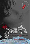 Aşk Yoksa Yaşam Yok