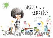 Öpücük Ne Renktir?