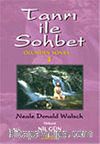 Tanrı İle Sohbet 4