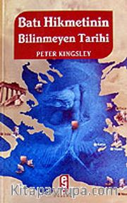 Batı Hikmetinin Bilinmeyen Tarihi