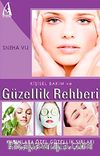 Kişisel Bakım ve Güzellik Rehberi