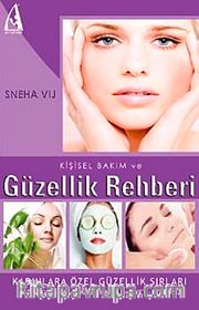 Kişisel Bakım ve Güzellik Rehberi