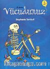 İlk Okuma - Vücudunuz