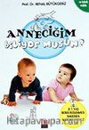 Anneciğim Biliyor musun?