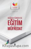 Değişen Türkiye’de Eğitim ve Müfredat