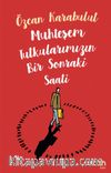 Muhteşem Tutkularımızın Bir Sonraki Saati