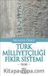 Türk Milliyetçiliği Fikir Sistemi
