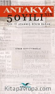Antakya'nın 50 Yılı