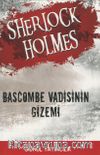 Sherlock Holmes - Bascombe Vadisinin Gizemi