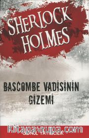 Sherlock Holmes - Bascombe Vadisinin Gizemi
