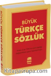 Büyük Türkçe Sözlük A’dan Z’ye TDK Uyumlu (Lise ve Dengi Okullar İçin)