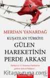 Kuşatılan Türkiye Gülen Hareketinin Perde Arkası