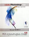 Adobe Photoshop CS2 Uygulama Ağırlıklı