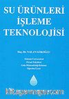Su Ürünleri İşleme Teknolojisi