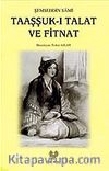 Taaşşuk-ı Talat ve Fitnat