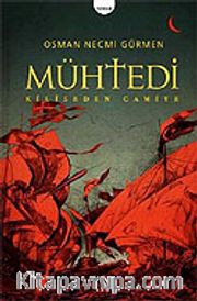 Mühtedi / Kiliseden Camiye