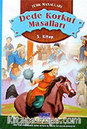 Dede Korkut Masalları / Bitişik El Yazısı İle / Türk Masalları 5. Kitap