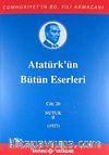 Atatürk'ün Bütün Eserleri / 20.Cilt