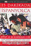 15 Dakikada İspanyolca (2 Cd+Kitap)