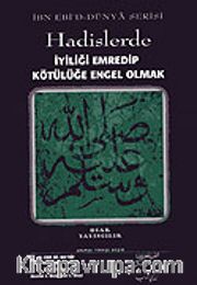 Hadislerde İyiliği Emredip Kötülüğe Engel Olmak