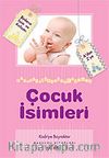 Çocuk İsimleri / Binlerce İsim ve Anlamı