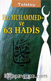 Hz. Muhammed ve 63 Hadis
