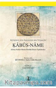 Kabus-Name (Giriş Notlar Metin Sözlük Dizin Tıpkıbaskı)