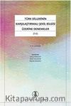 Türk Dillerinin Karşılaştırmalı Şekil Bilgisi Üzerine Denemeler (Fiil)