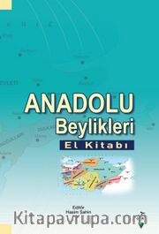 Anadolu Beylikleri El Kitabı