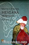 Mevlana ve Mevlevi / Tasavvuf Edebiyatında