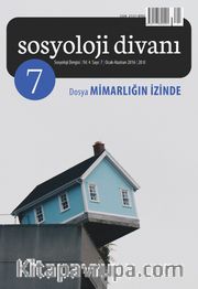 Sosyoloji Divanı Dergisi Yıl:3 Sayı:7 Ocak-Haziran 2016