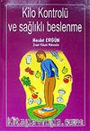 Kilo Kontrolü ve Sağlıklı Beslenme
