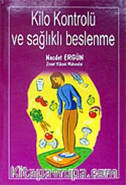 Kilo Kontrolü ve Sağlıklı Beslenme