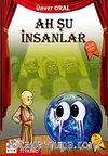Ah Şu İnsanlar