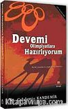 Devemi Olimpiyatlara Hazırlıyorum