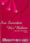 Sen Sanırdım Her Baharı & Çağdaş İngiliz Kadın Şiirlerinden Seçmeler