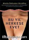 Bu Yıl Herkese Evet