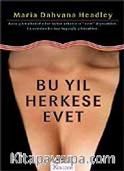 Bu Yıl Herkese Evet