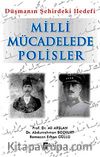 Miili Mücadelede Polisler & Düşmanın Şehirdeki Hedefi