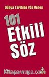 Dünya Tarihine Yön Veren 101 Etkili Söz