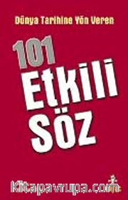 Dünya Tarihine Yön Veren 101 Etkili Söz