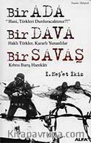 Bir Ada Bir Dava Bir Savaş