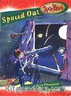 Spaced Out / Atılmış