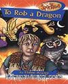 To Rob A Dragon / Bir Ejderhayı Soymak