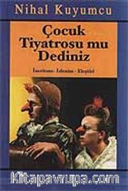 Çocuk Tiyatrosu mu Dediniz?